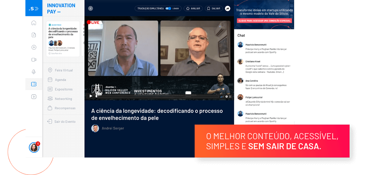 O melhor conteúdo, acessível, simples e sem sair de casa.