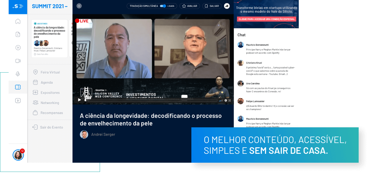 O melhor conteúdo, acessível, simples e sem sair de casa.